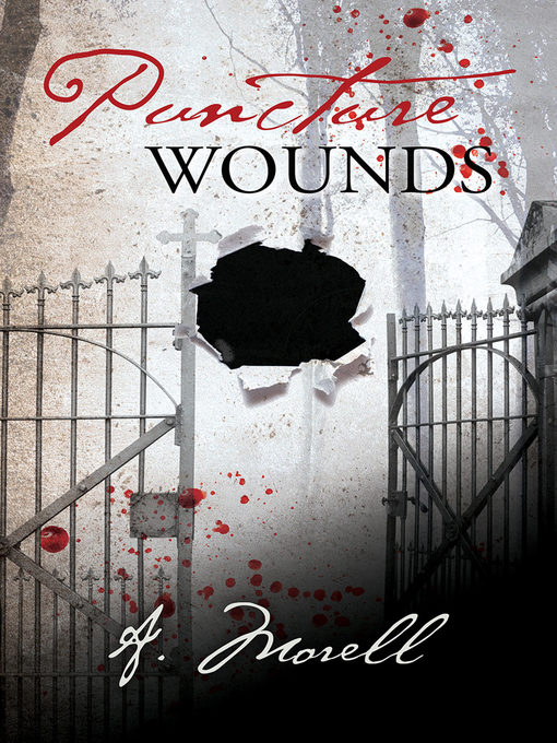 Title details for Puncture Wounds by A. Morell - Available